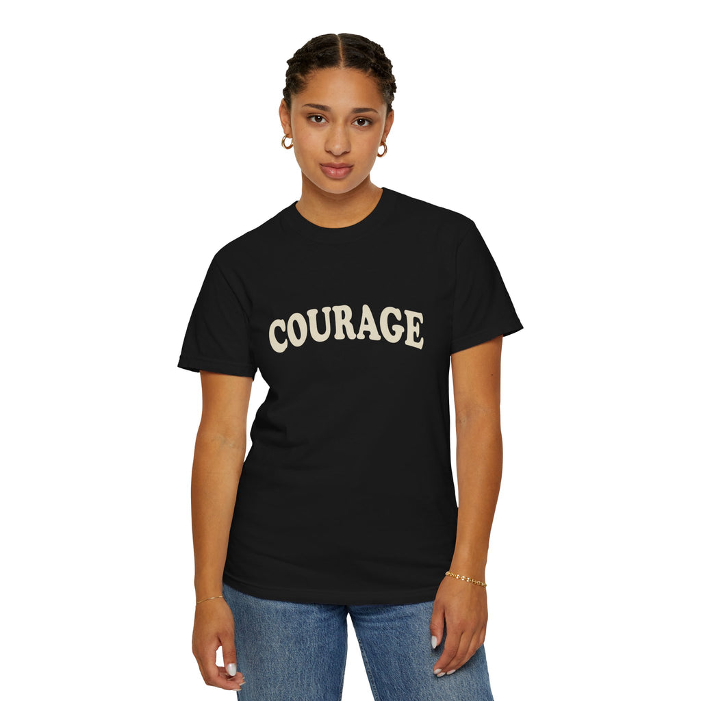 Courage T-Shirt