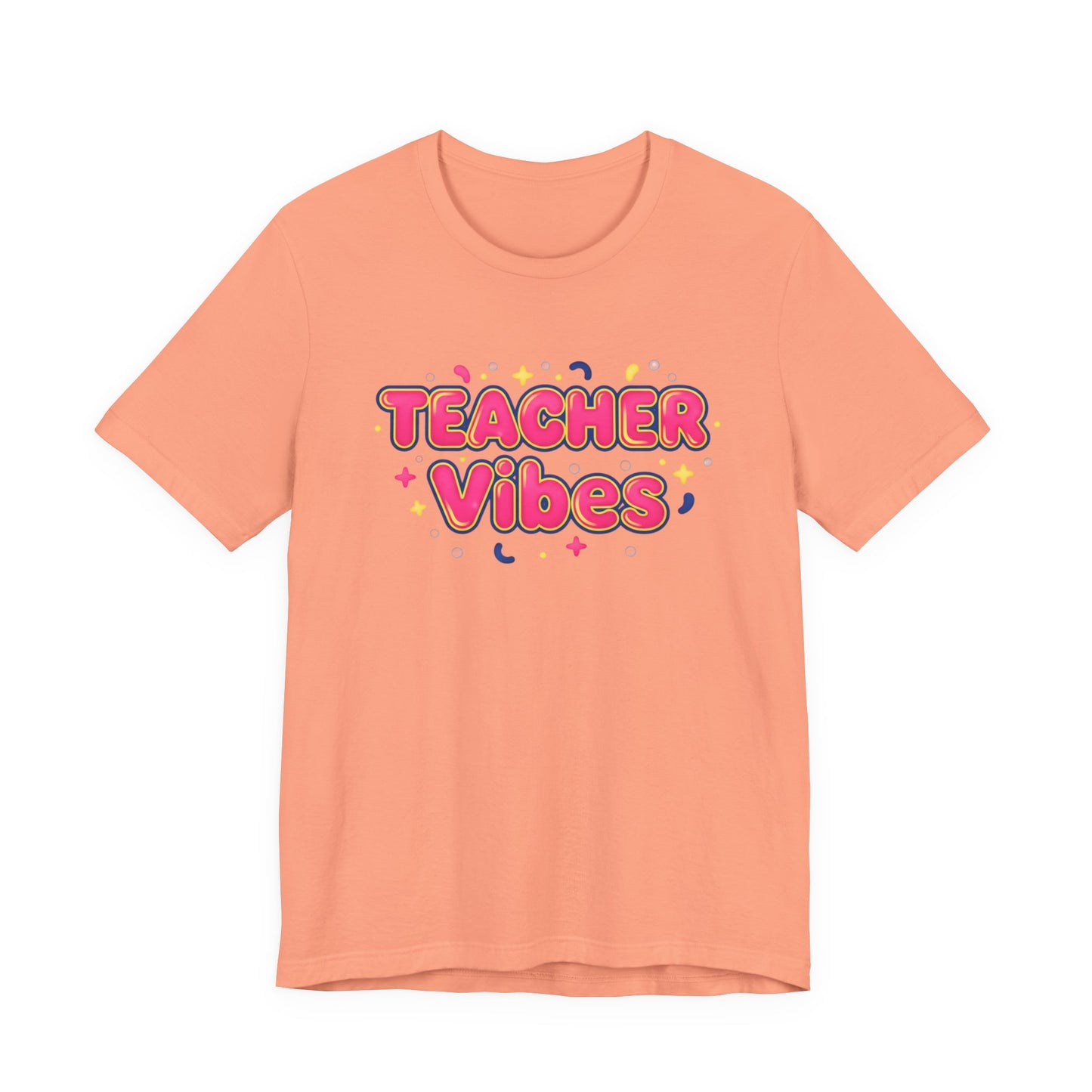 Teacher Vibes Tee | Dopamine Decor, Neon Gradient Squishy Text