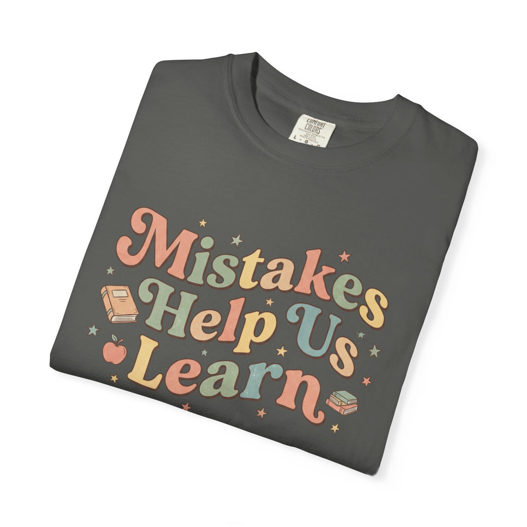 Mistakes Help Us Learn T-Shirt
