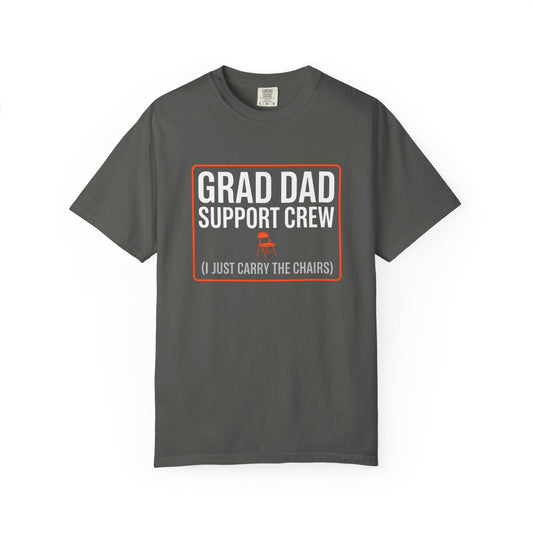 Grade Dad (I Just Carry the Chairs) T-Shirt