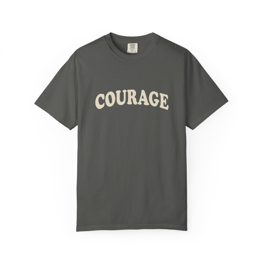 Courage T-Shirt