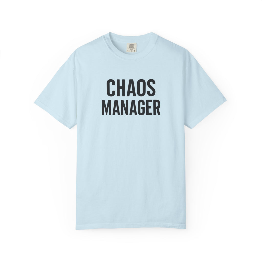 Chaos Manager T-Shirt