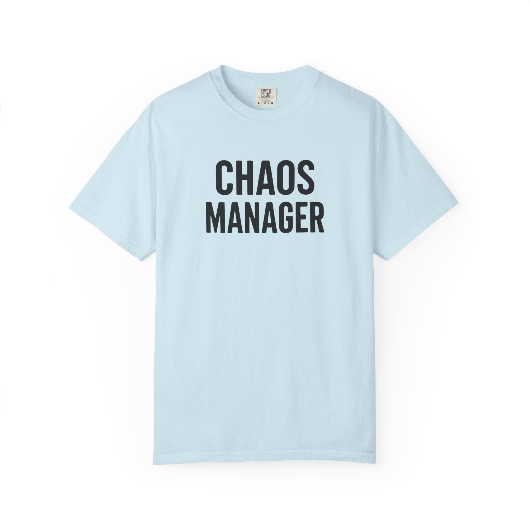 Chaos Manager T-Shirt