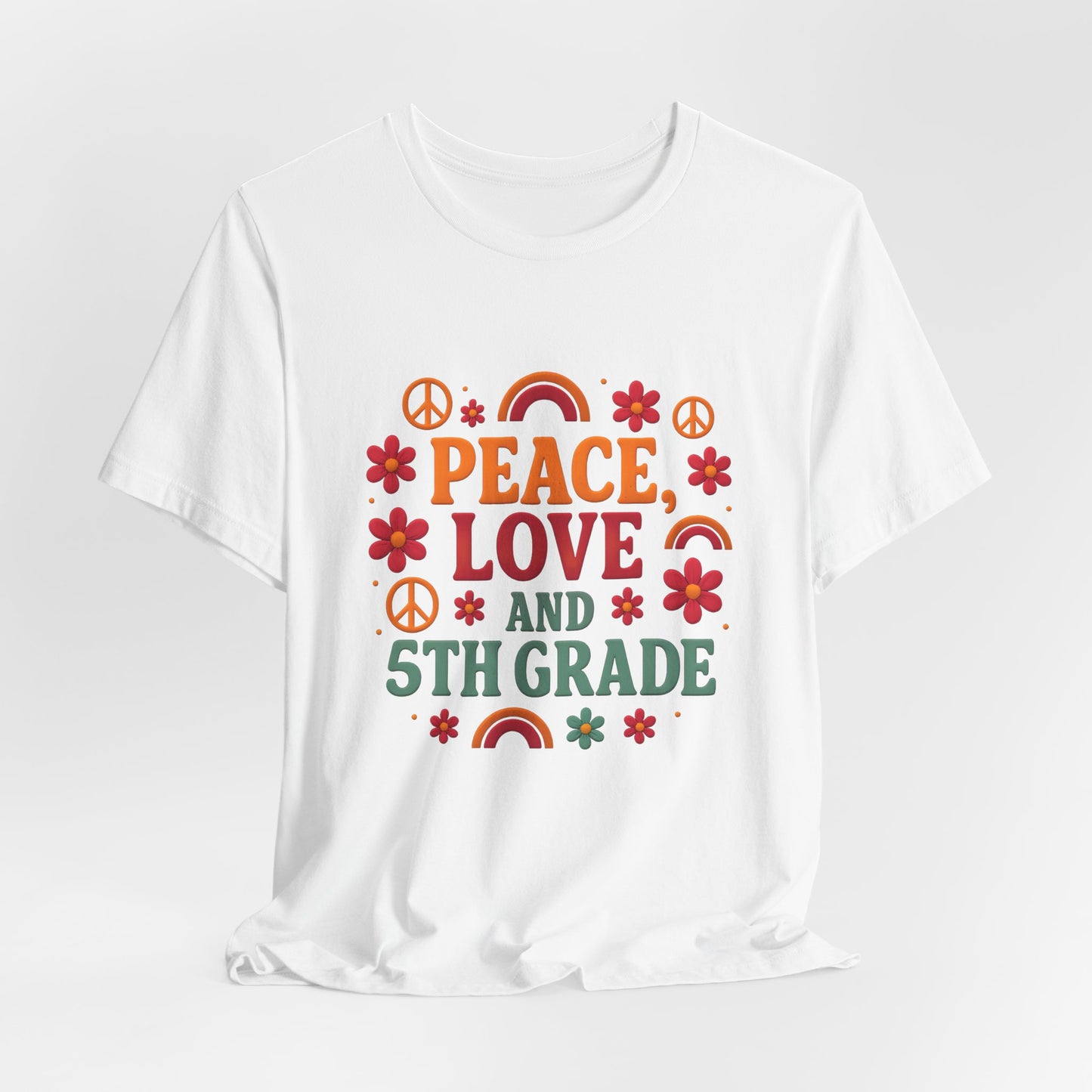 Copy of Peace, Love and 5th Grade T-Shirt — Retro Teacher Appreciation Tee
