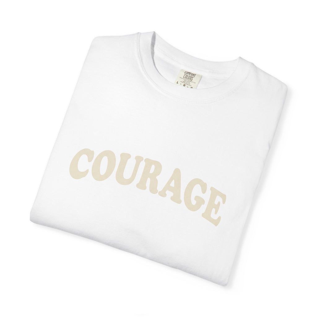 Courage T-Shirt