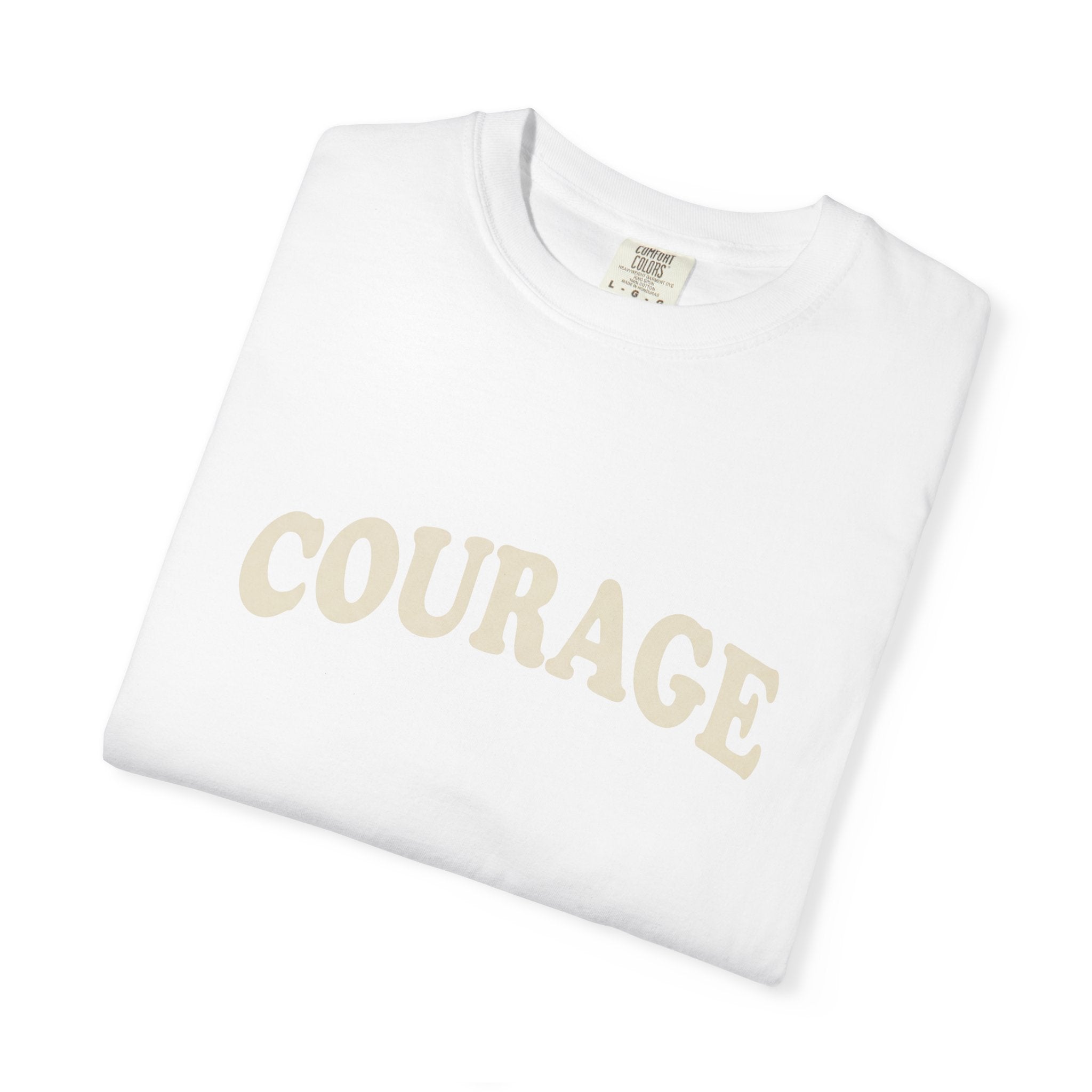 Courage T-Shirt