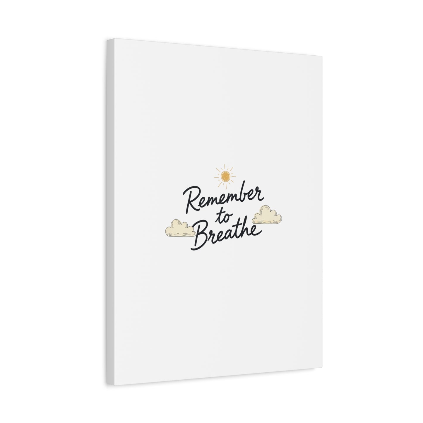 Remember to Breathe Canvas | analogue reminder, handwritten note aesthetic