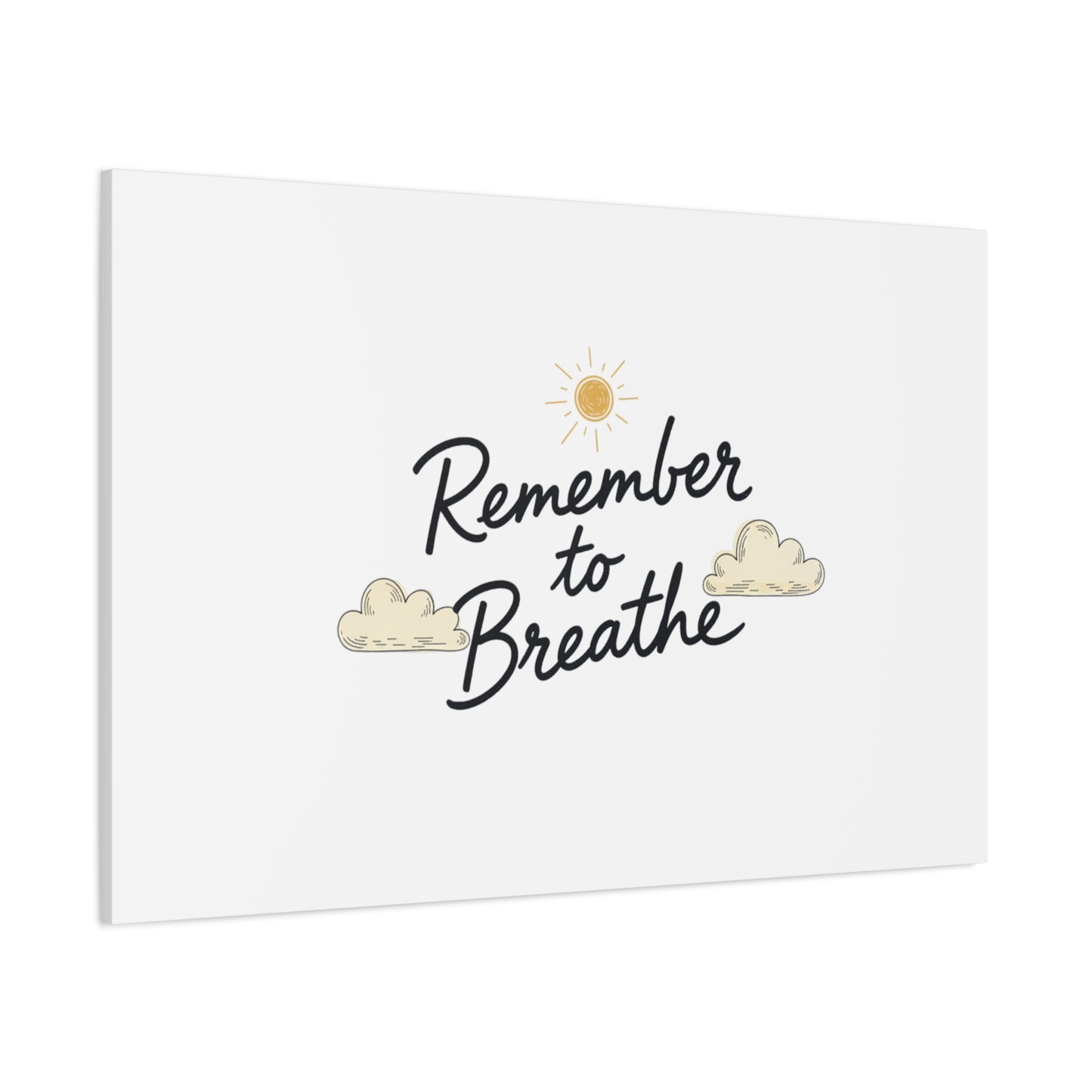 Remember to Breathe Canvas | analogue reminder, handwritten note aesthetic