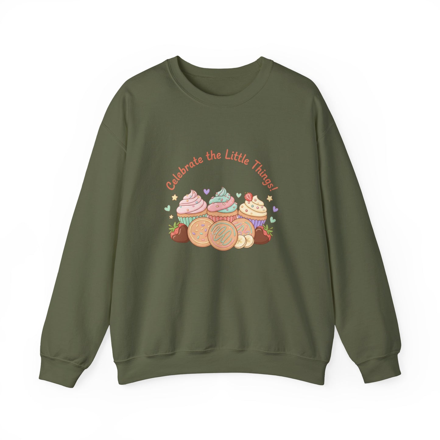Celebrate the Little Things Sweatshirt | tiny desserts, sweet tooth design