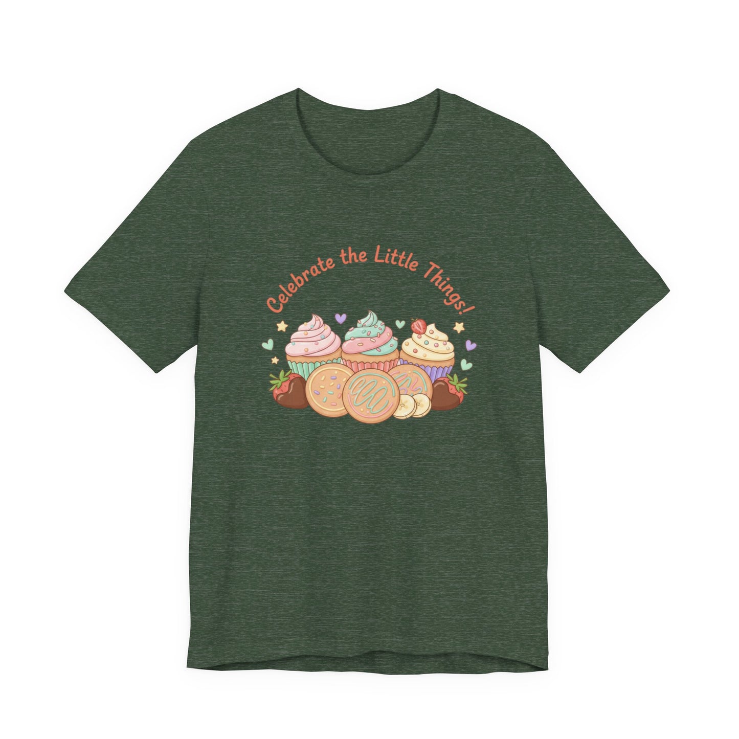 Celebrate the Little Things Tee | tiny desserts, sweet tooth design