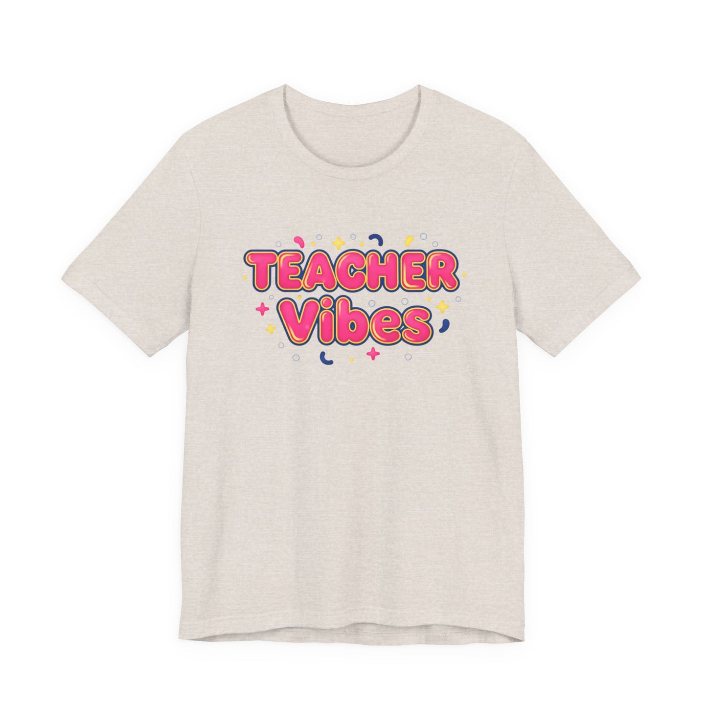 Teacher Vibes Tee | Dopamine Decor, Neon Gradient Squishy Text