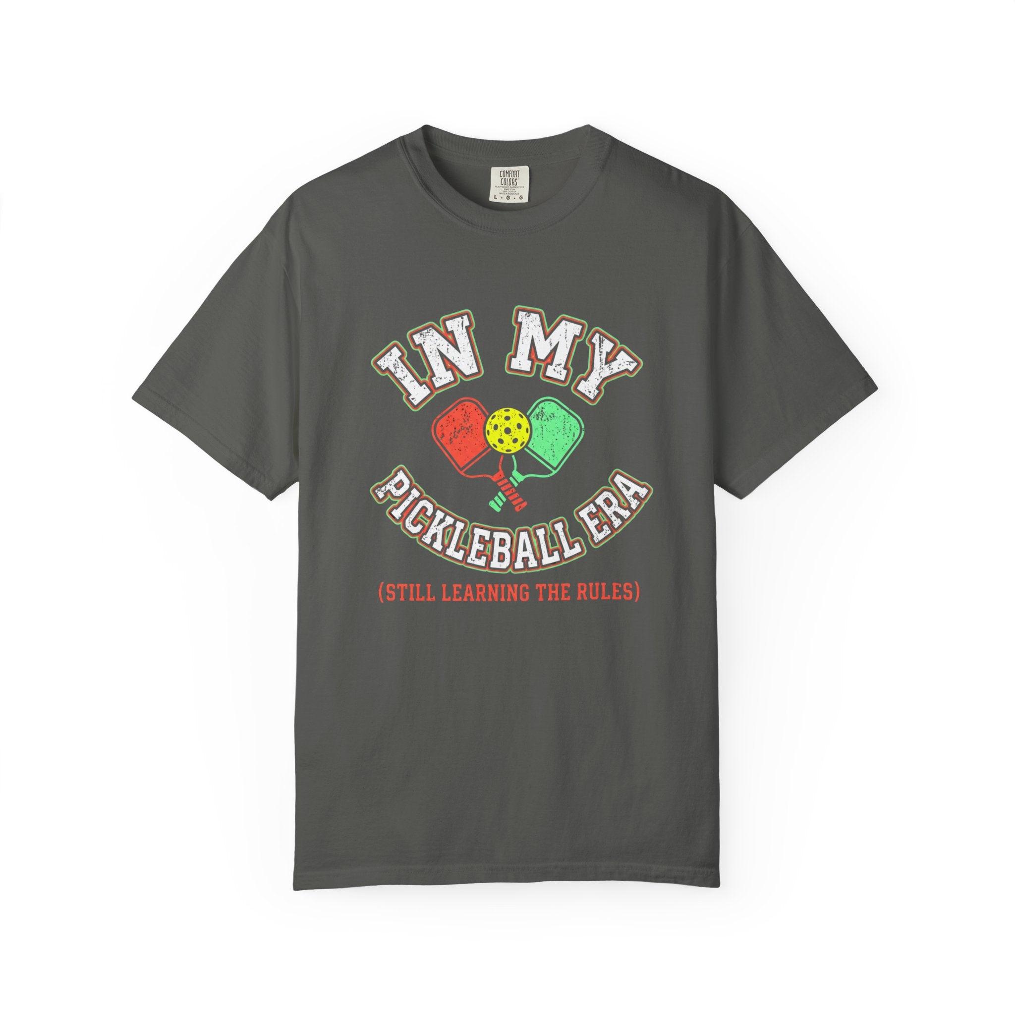 In My Pickleball Era (Still Learning the Rules) T-Shirt