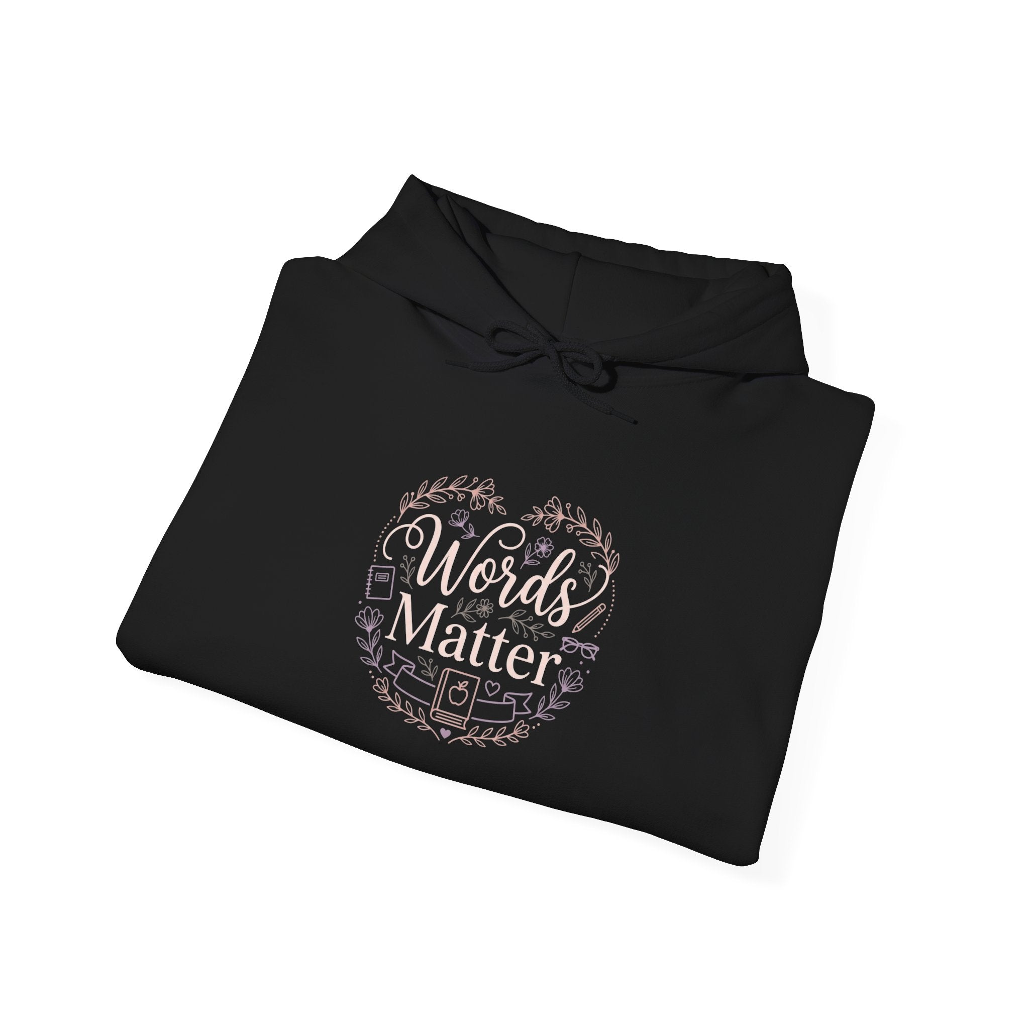 Words Matter Hoodie — Inspirational Floral Typography Sweatshirt