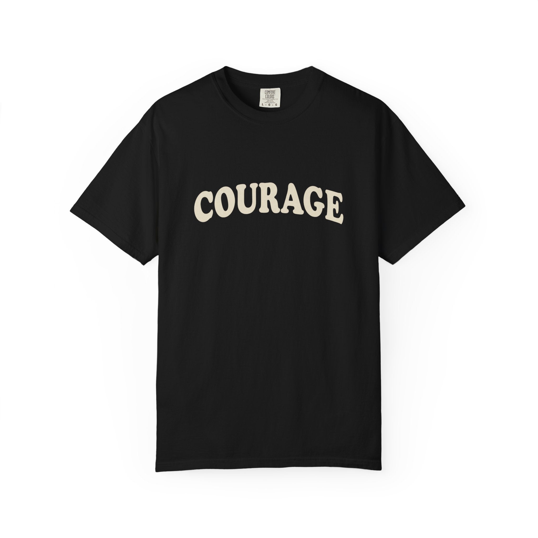Courage T-Shirt