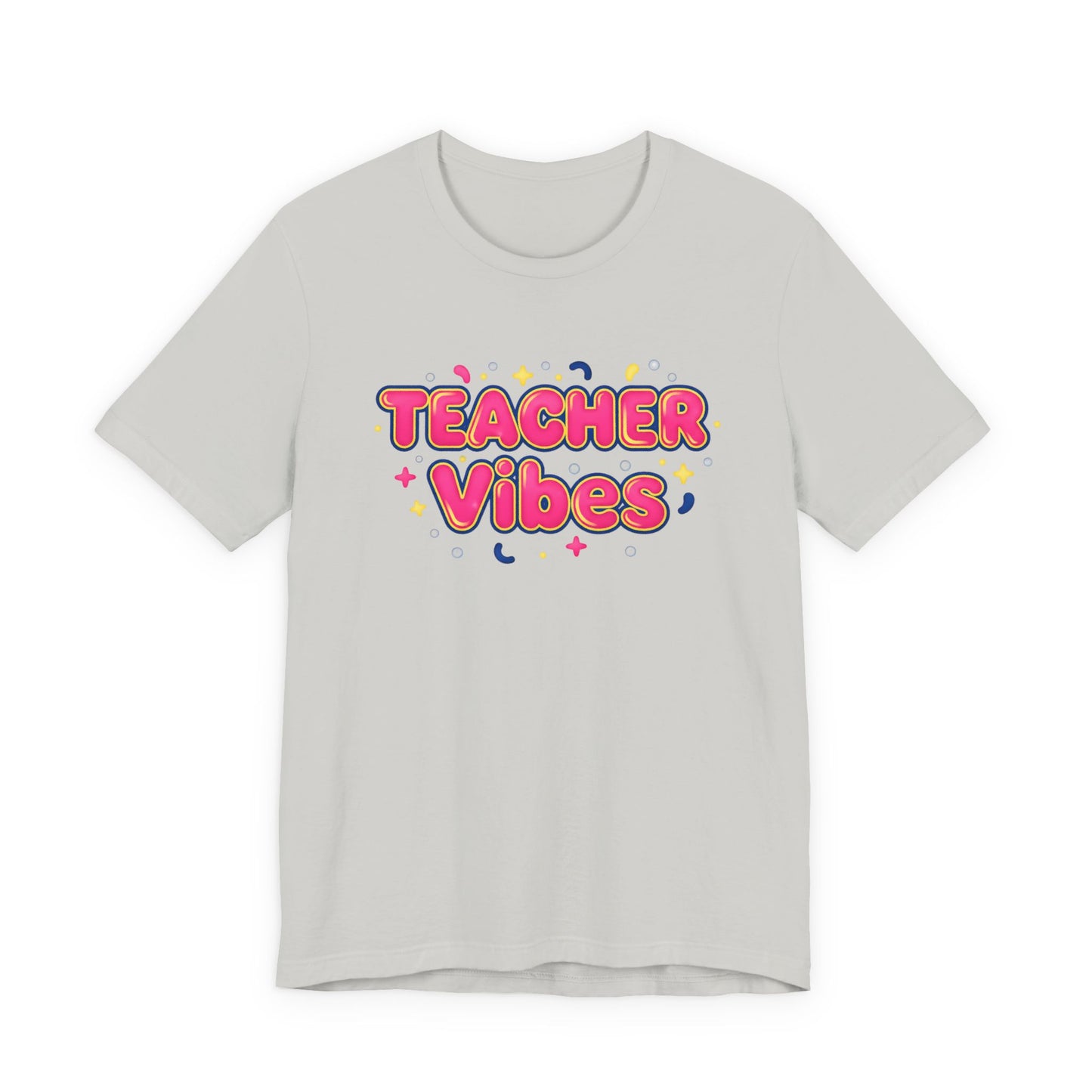 Teacher Vibes Tee | Dopamine Decor, Neon Gradient Squishy Text
