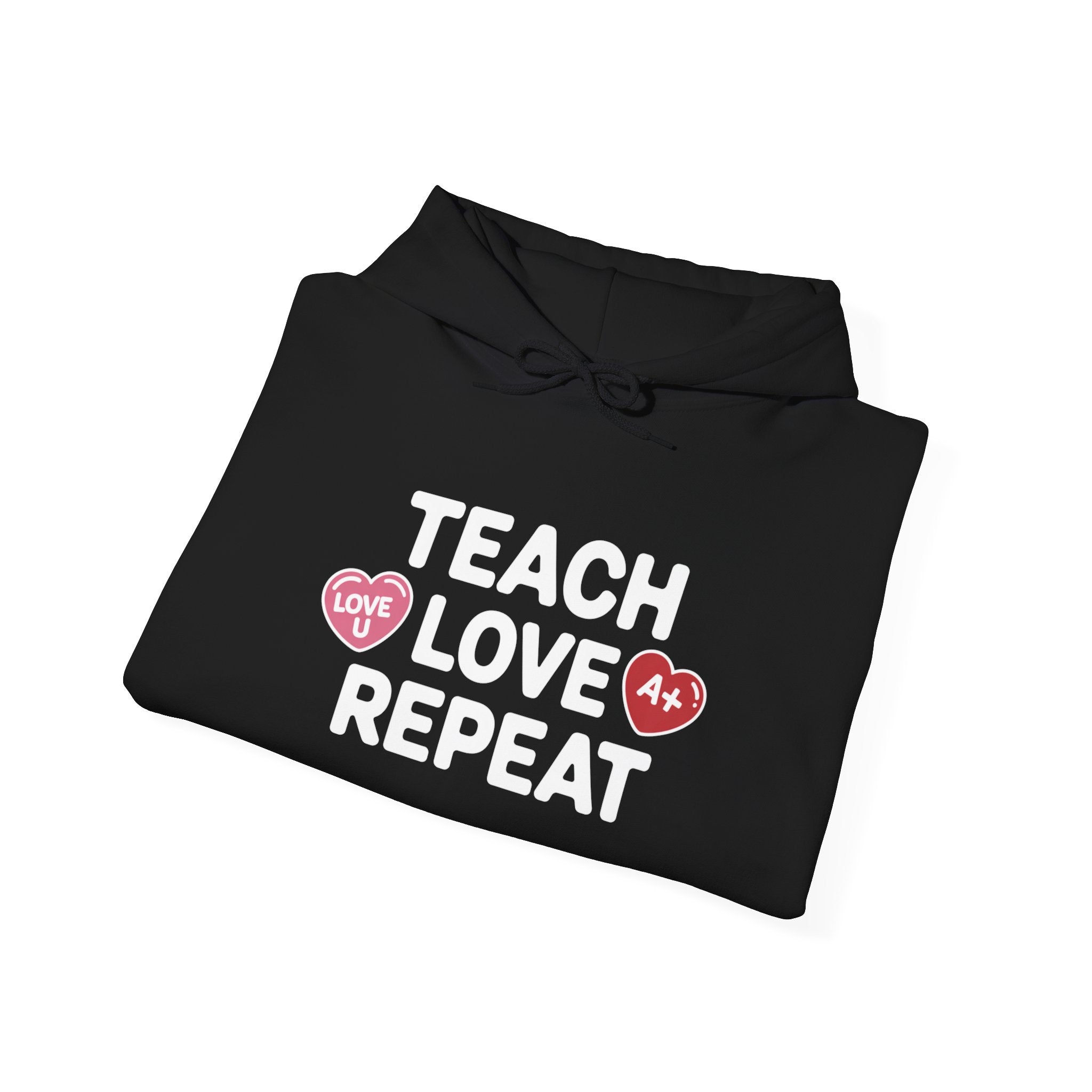 Teacher Hoodie — "Teach Love Repeat" Cozy Educator Sweatshirt
