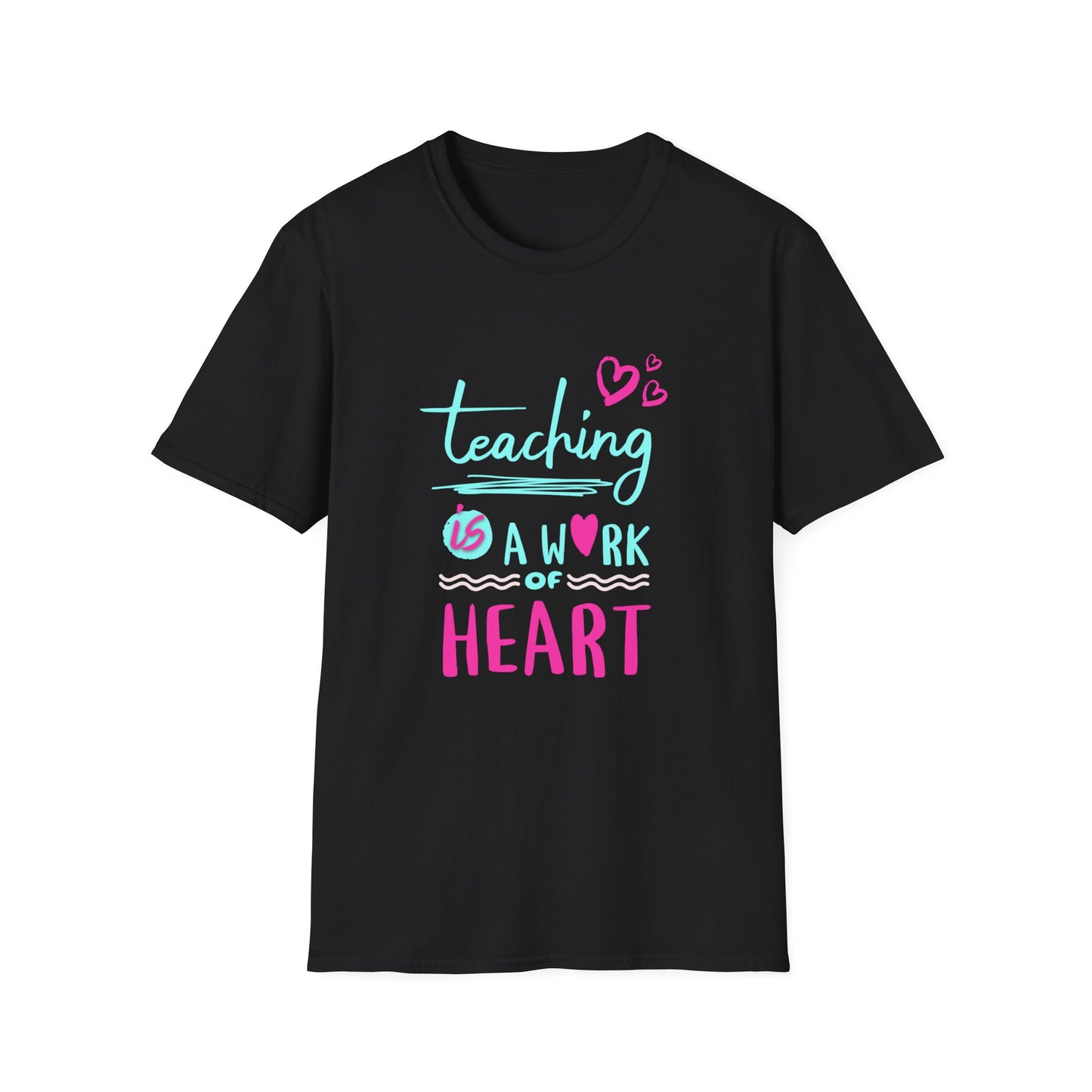 Teaching Is a Work of Heart T-Shirt — Cute Teacher Appreciation Tee