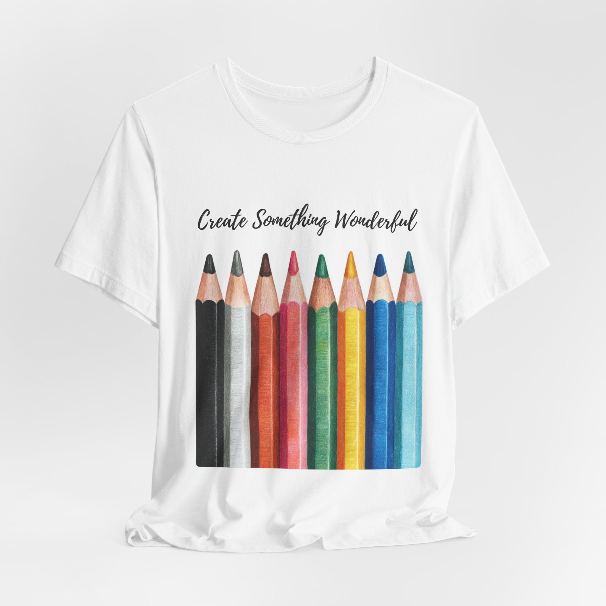 Create Something Wonderful Colored Pencils T‑Shirt
