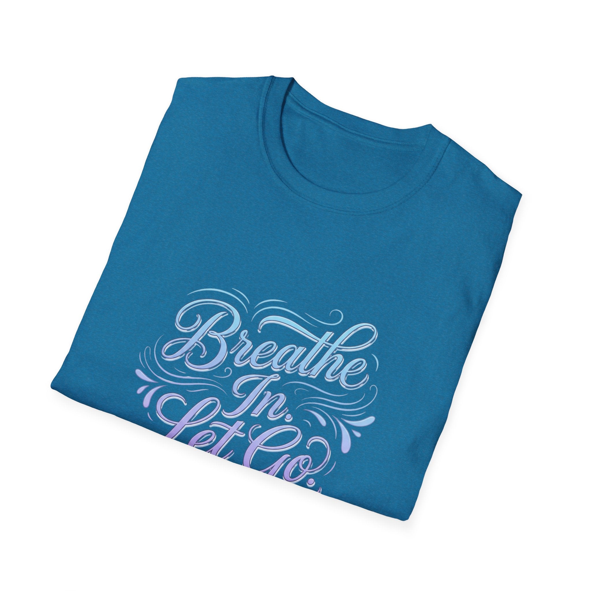 Breathe In, Let Go T-Shirt — Calming Pastel Mindfulness Tee