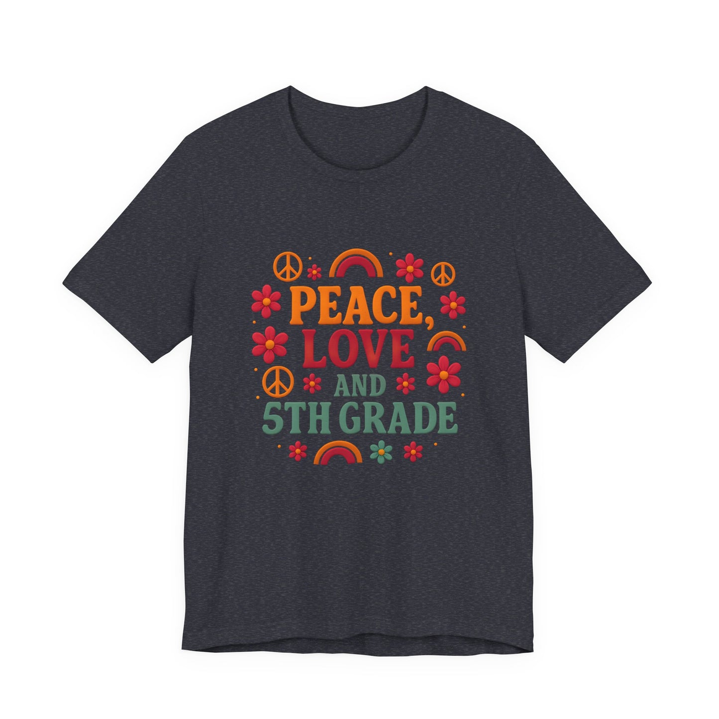 Copy of Peace, Love and 5th Grade T-Shirt — Retro Teacher Appreciation Tee