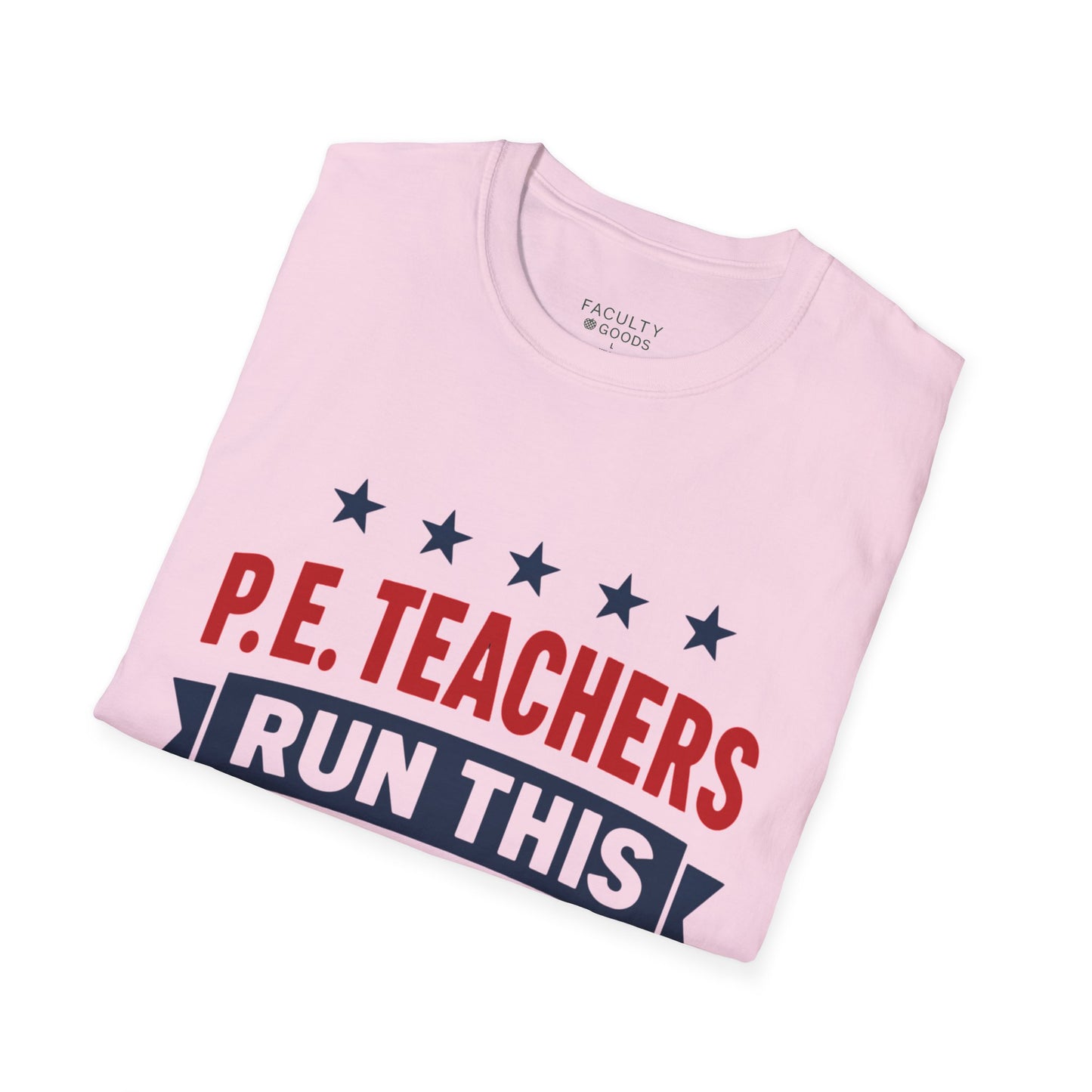 PE Teachers Run This Town Tee