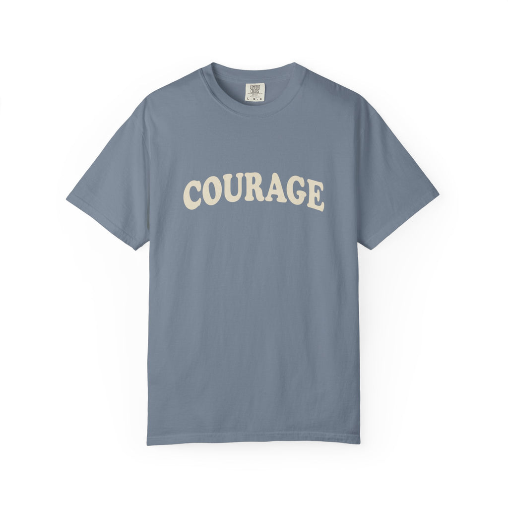 Courage T-Shirt