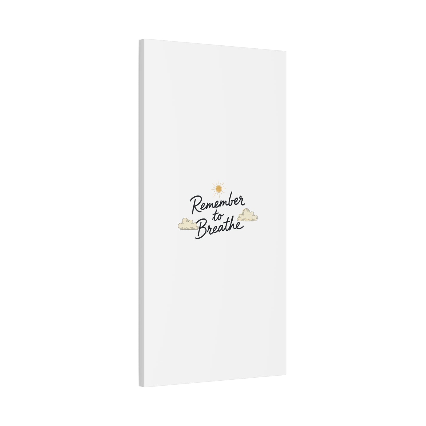 Remember to Breathe Canvas | analogue reminder, handwritten note aesthetic