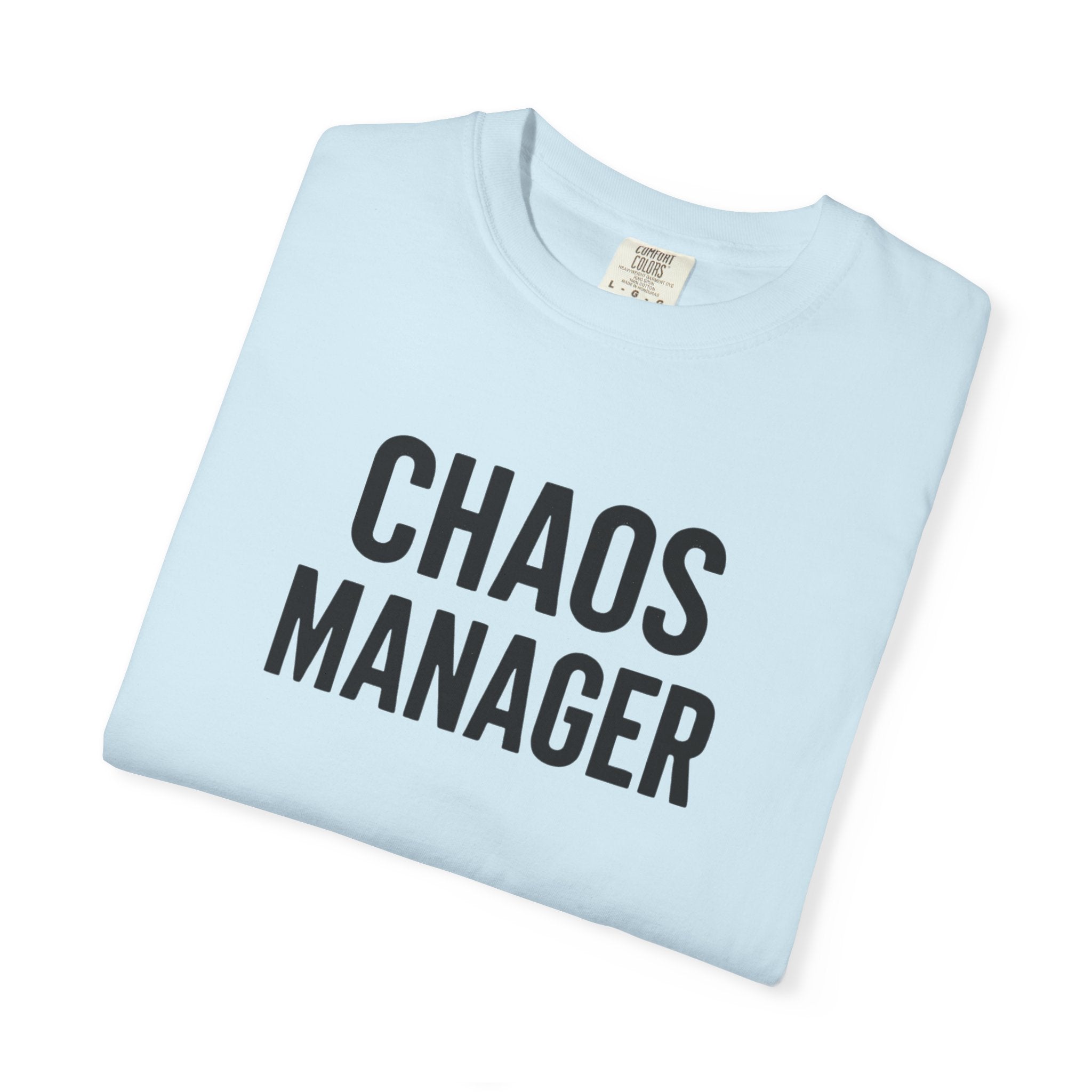 Chaos Manager T-Shirt