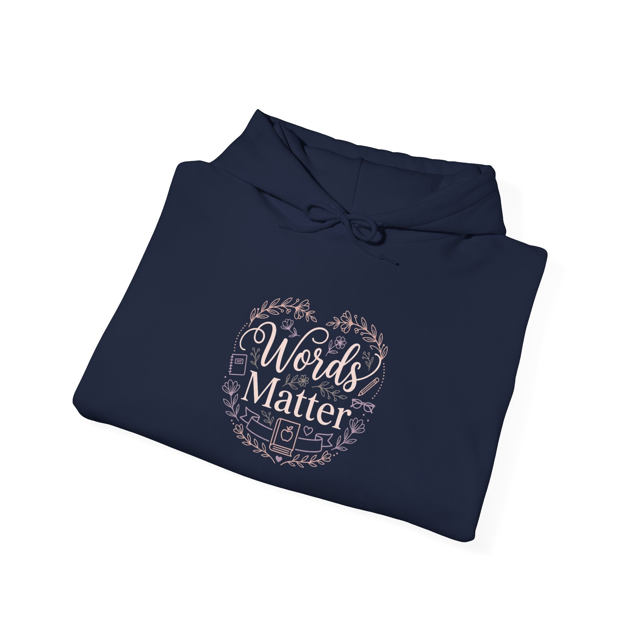 Words Matter Hoodie — Inspirational Floral Typography Sweatshirt
