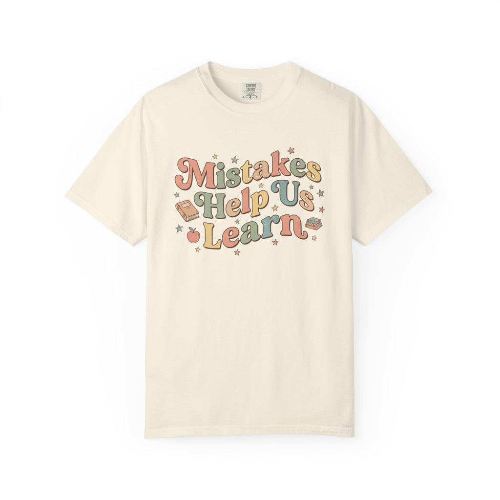 Mistakes Help Us Learn T-Shirt