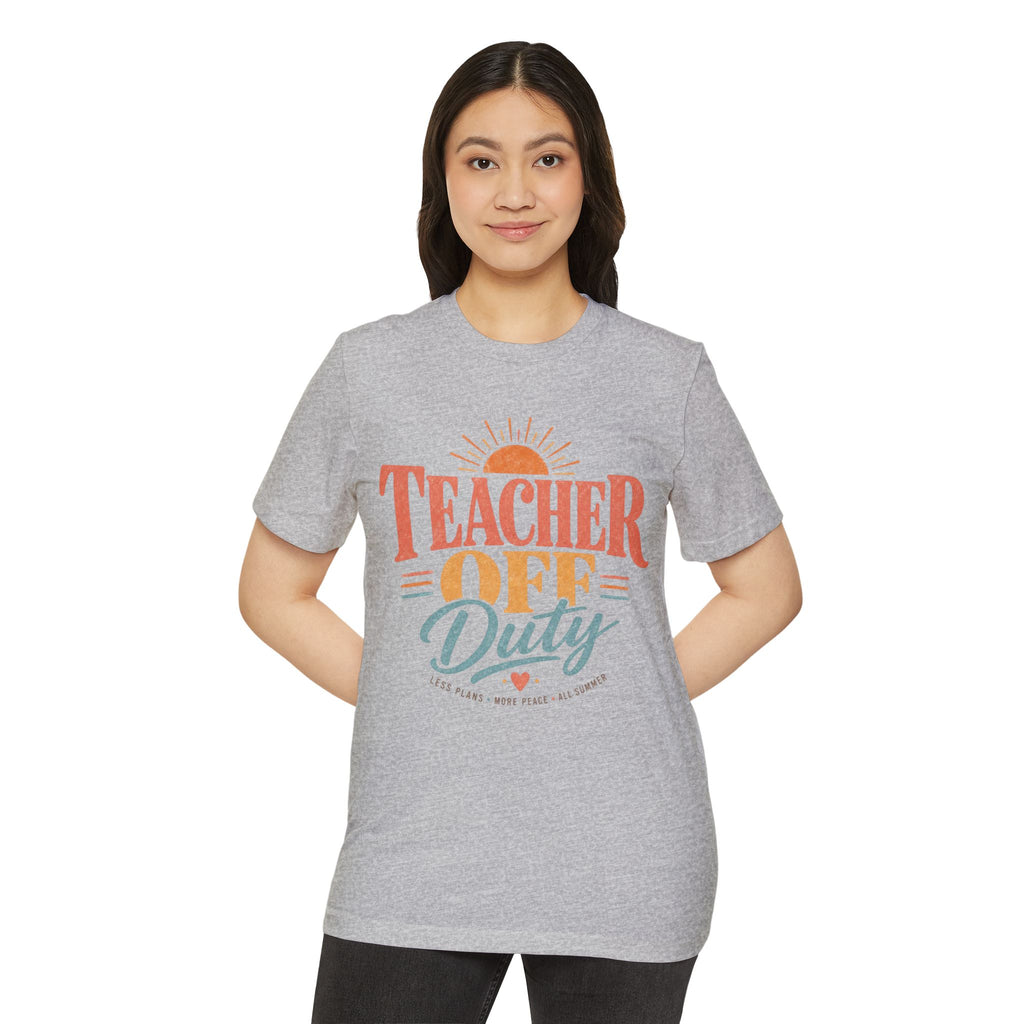 Teacher Off Duty T-Shirt — Organic Graphic Vacation Tee for Educators
