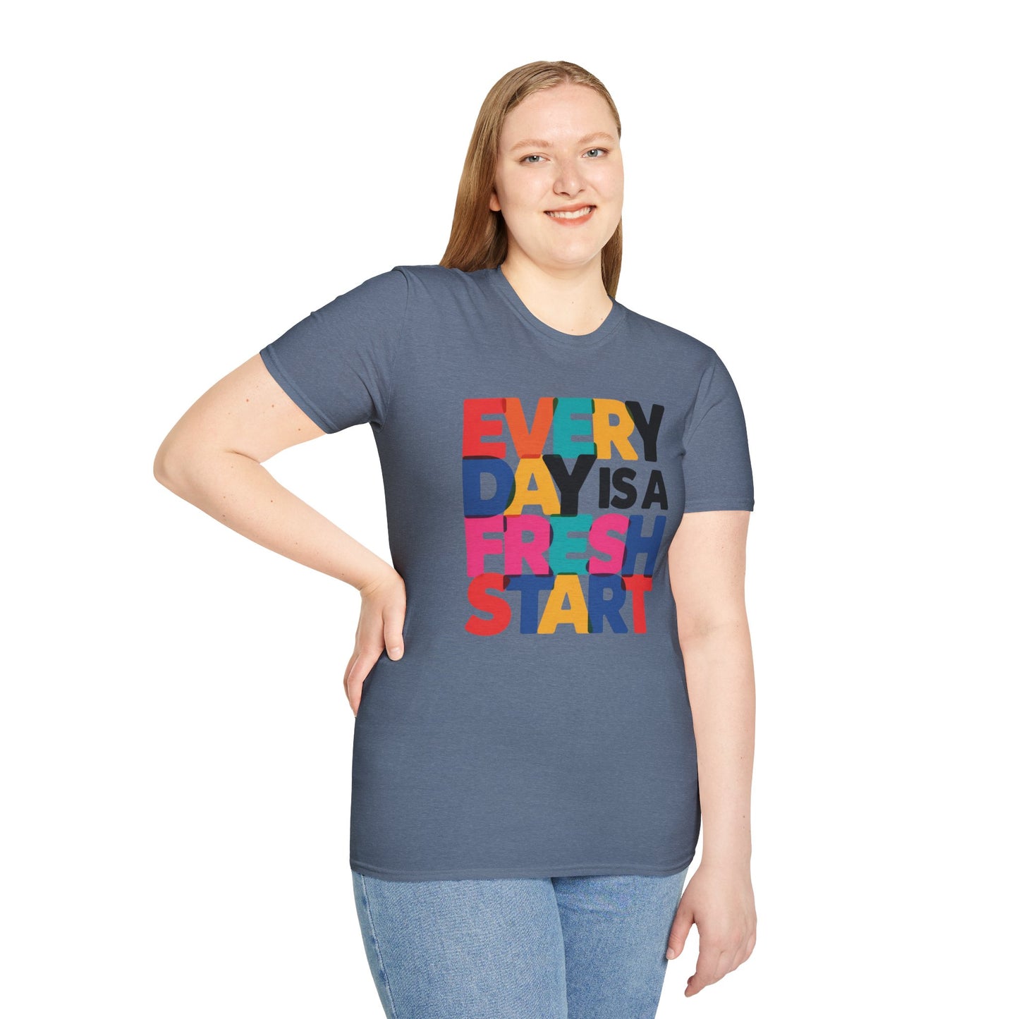 Every Day Is A Fresh Start T-Shirt