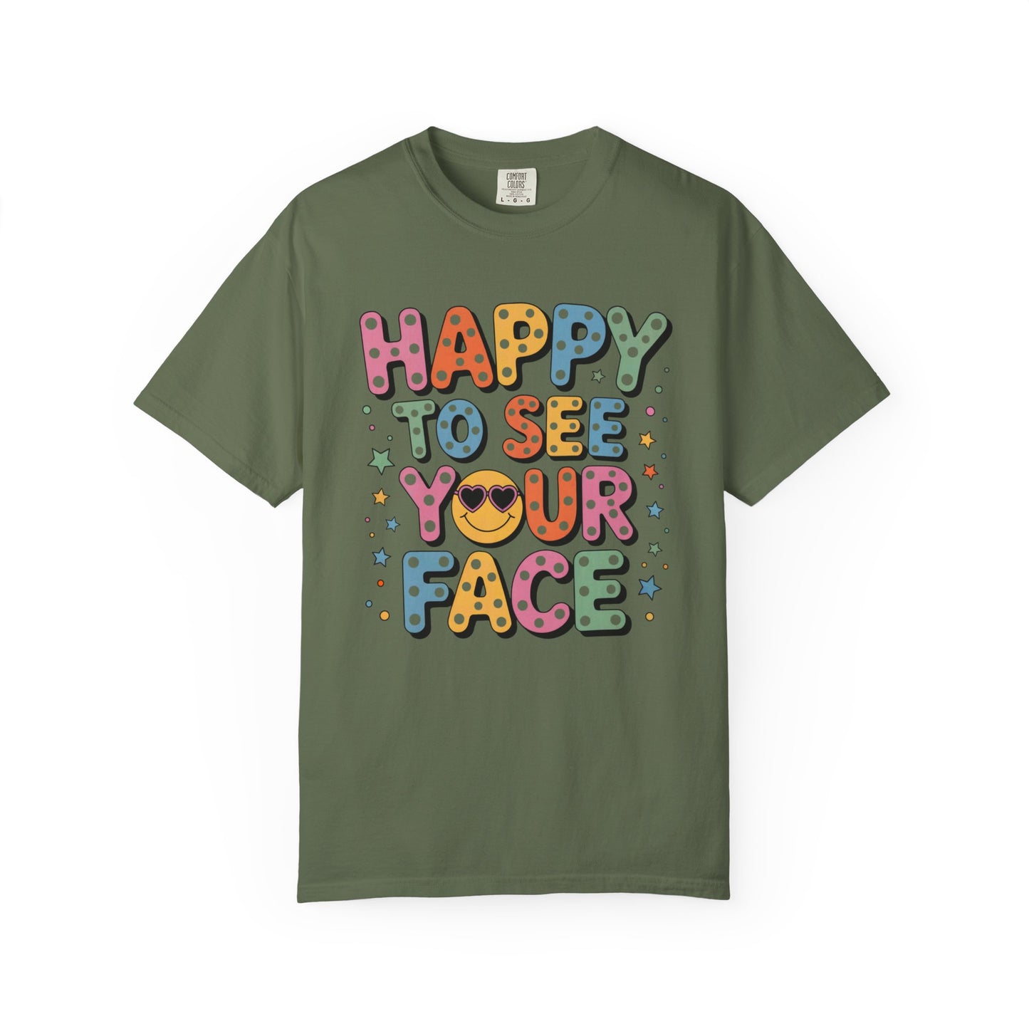 Happy to See Your Face Shirt | Teacher Shirt | Comfort Colors® 1717 Tee | Positive Classroom Shirt | Cute Teacher Gift