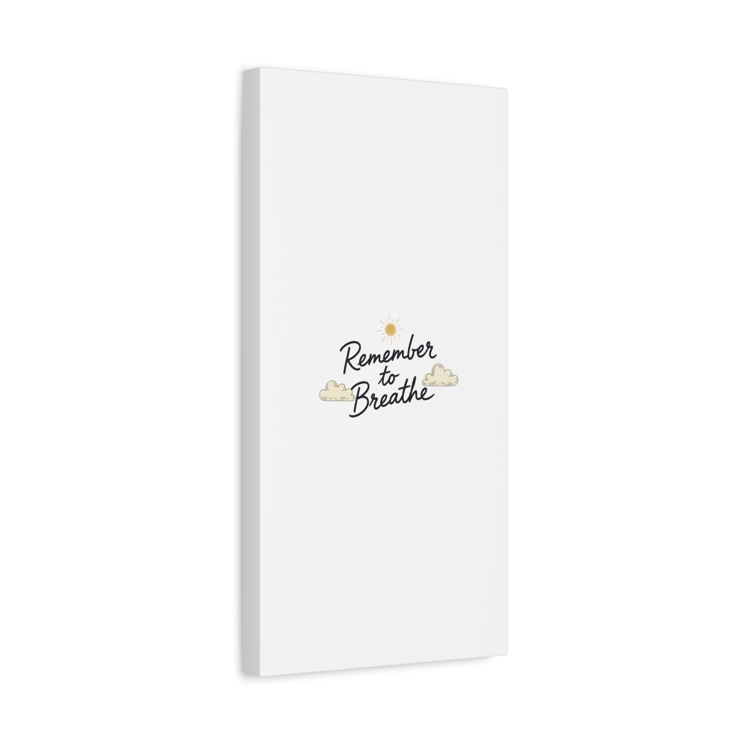 Remember to Breathe Canvas | analogue reminder, handwritten note aesthetic