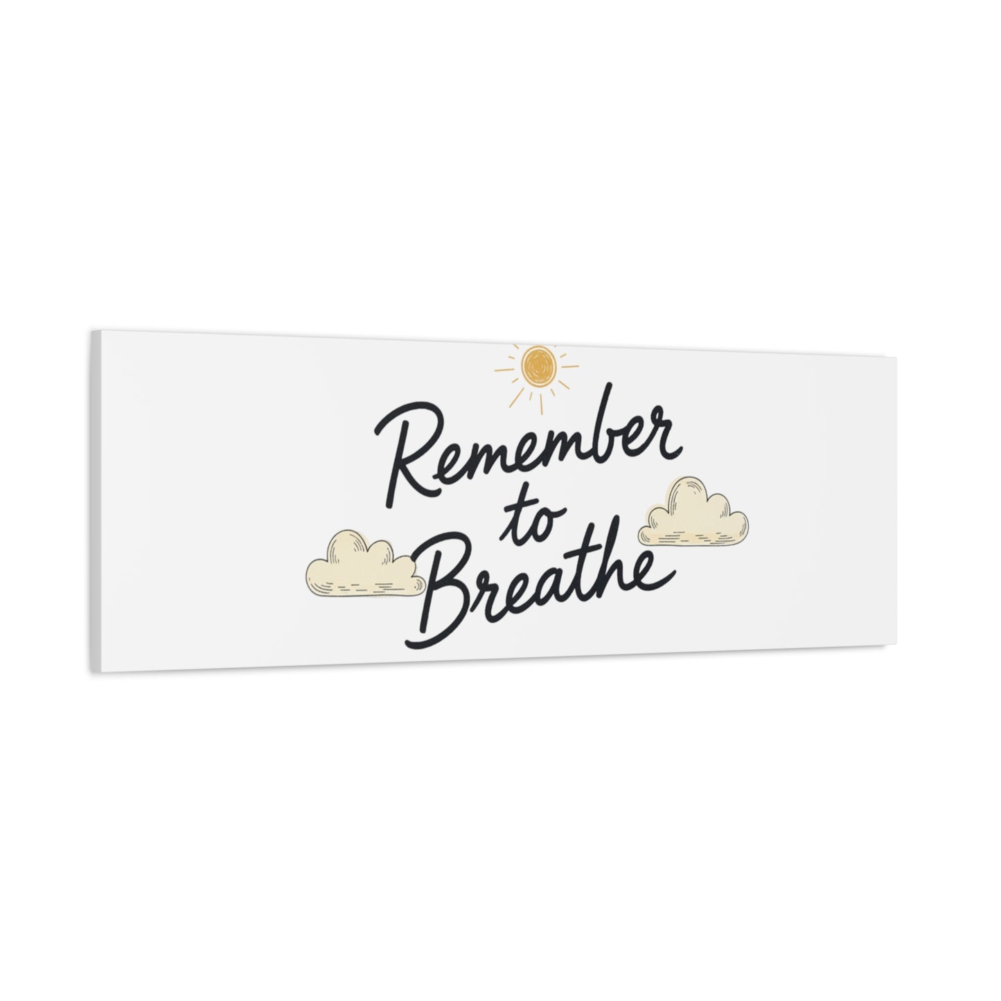 Remember to Breathe Canvas | analogue reminder, handwritten note aesthetic
