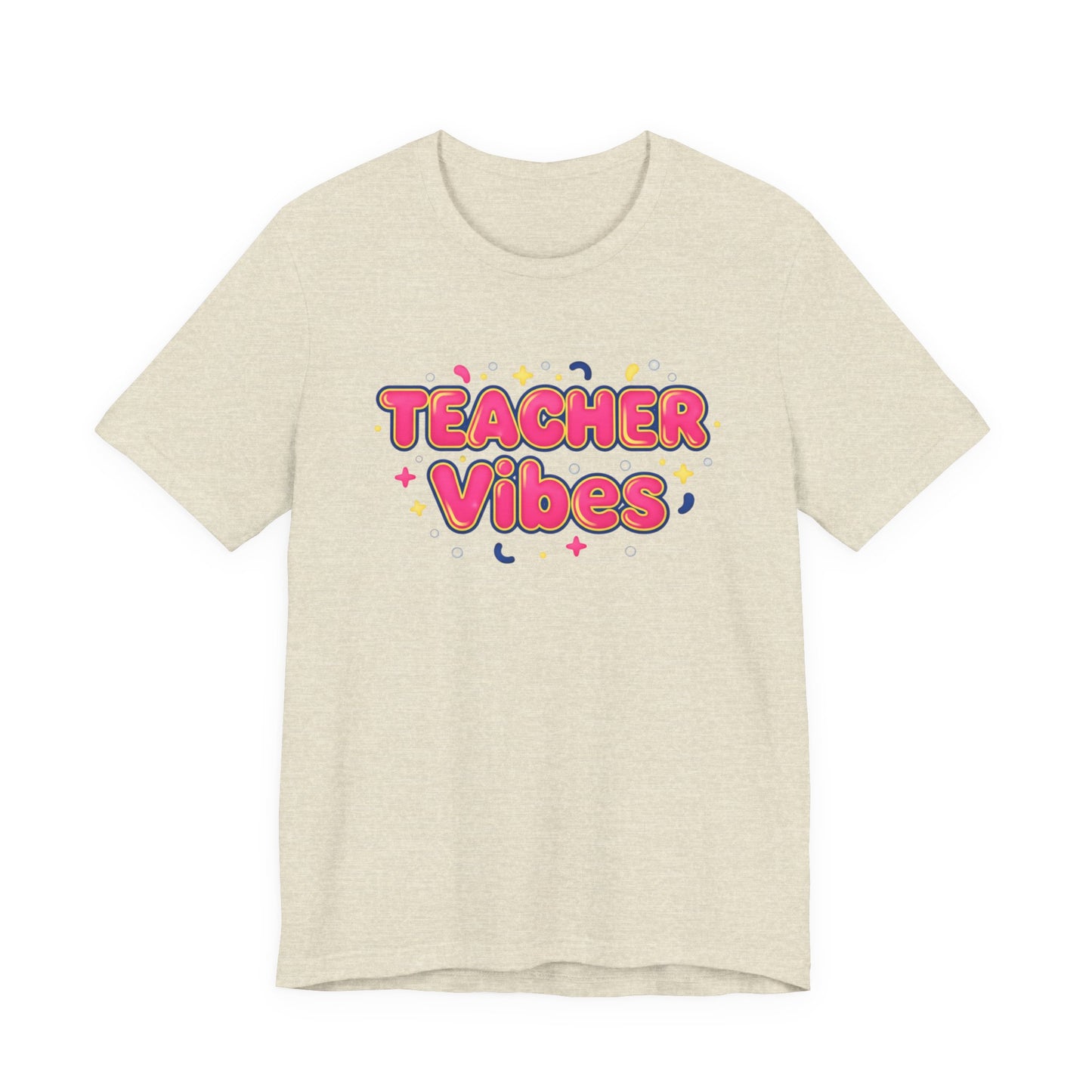 Teacher Vibes Tee | Dopamine Decor, Neon Gradient Squishy Text