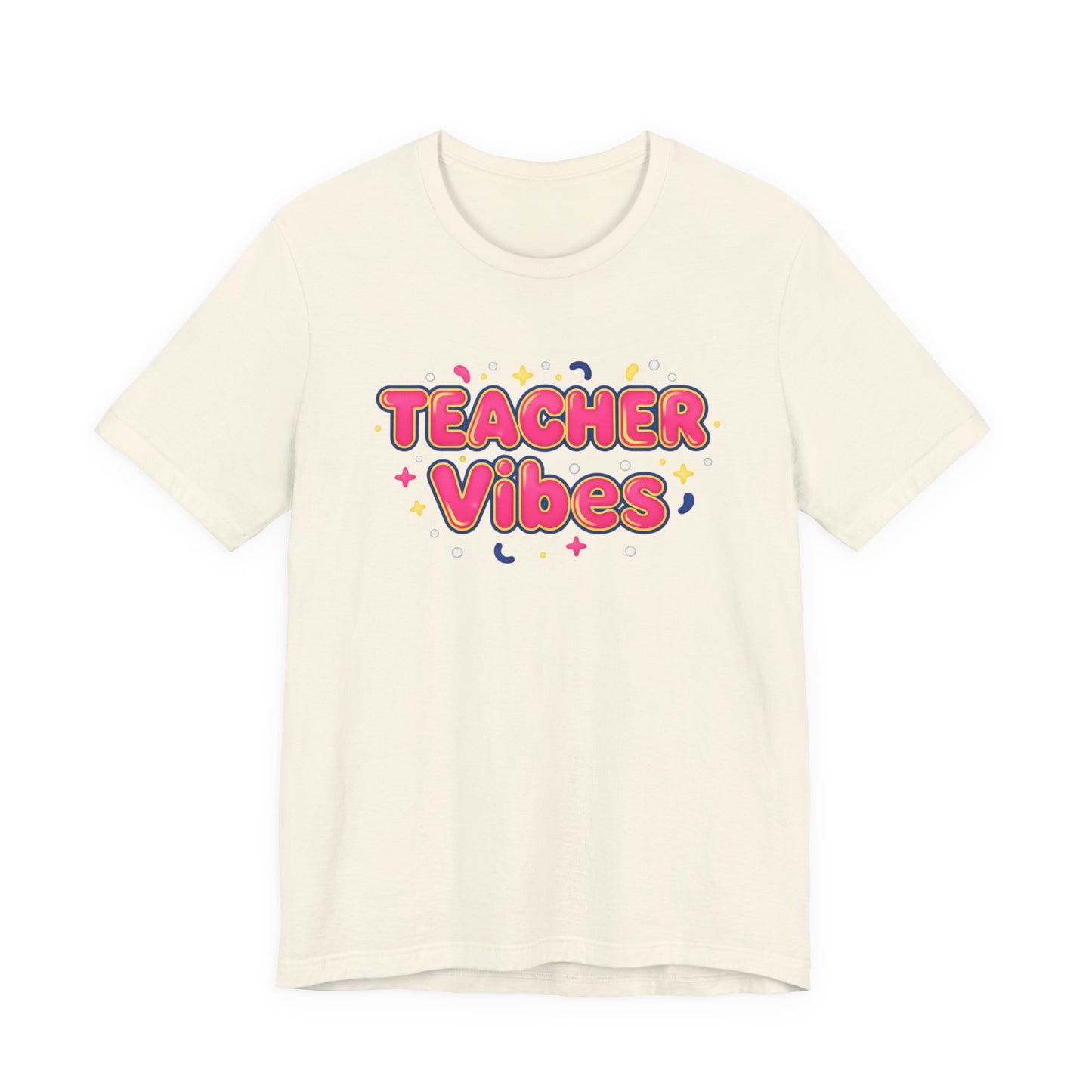 Teacher Vibes Tee | Dopamine Decor, Neon Gradient Squishy Text