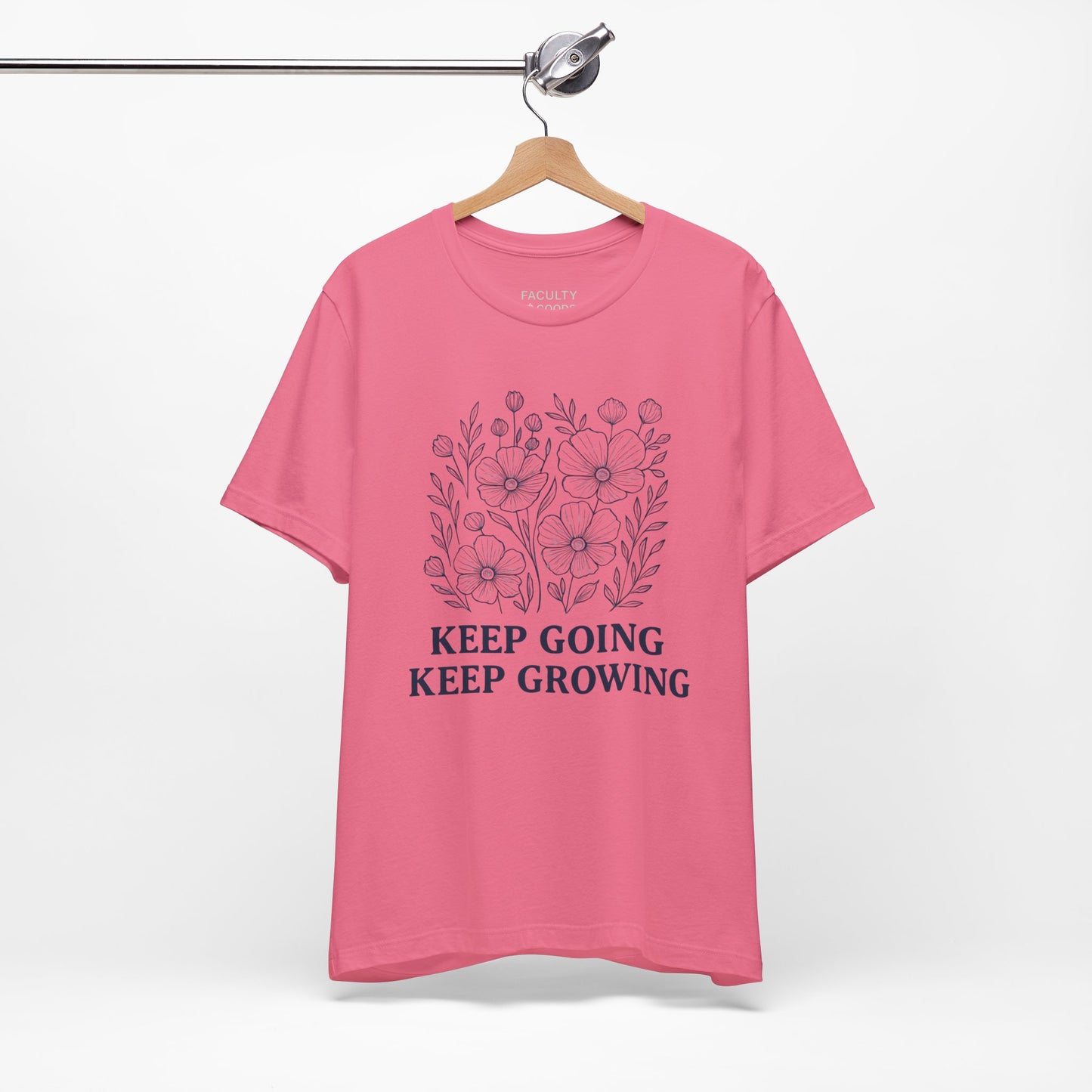 Keep Going, Keep Growing Tee