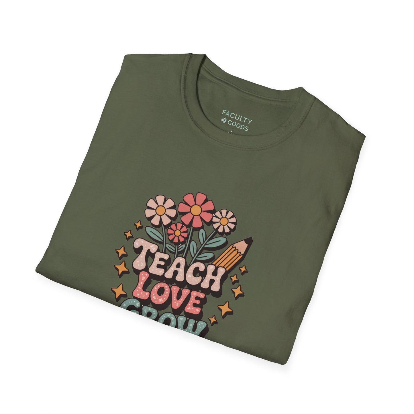 Teach Love Grow Tee