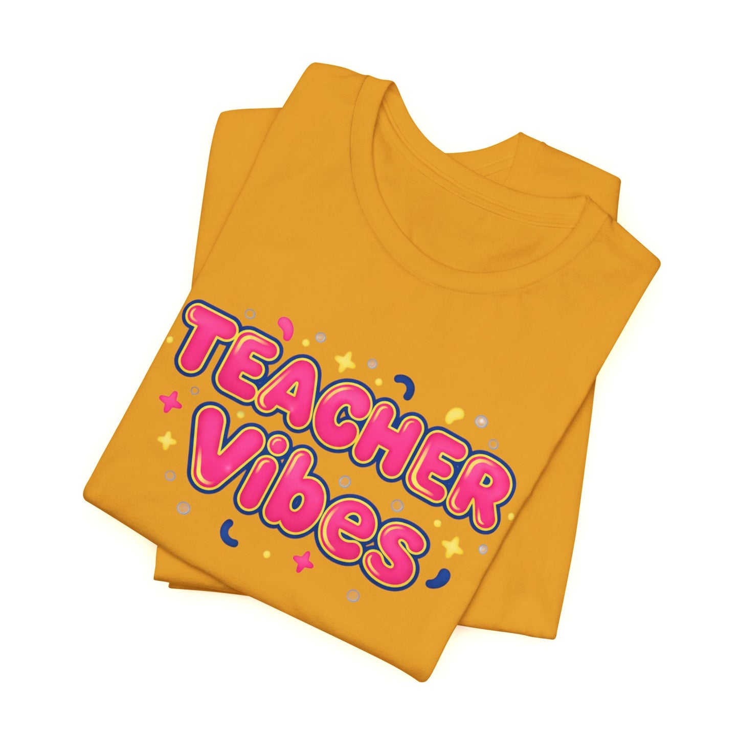 Teacher Vibes Tee | Dopamine Decor, Neon Gradient Squishy Text