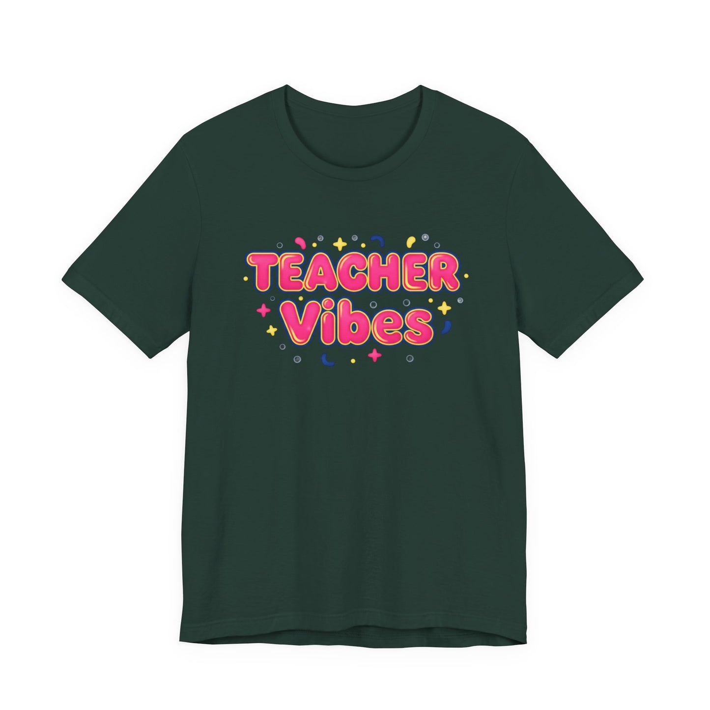 Teacher Vibes Tee | Dopamine Decor, Neon Gradient Squishy Text