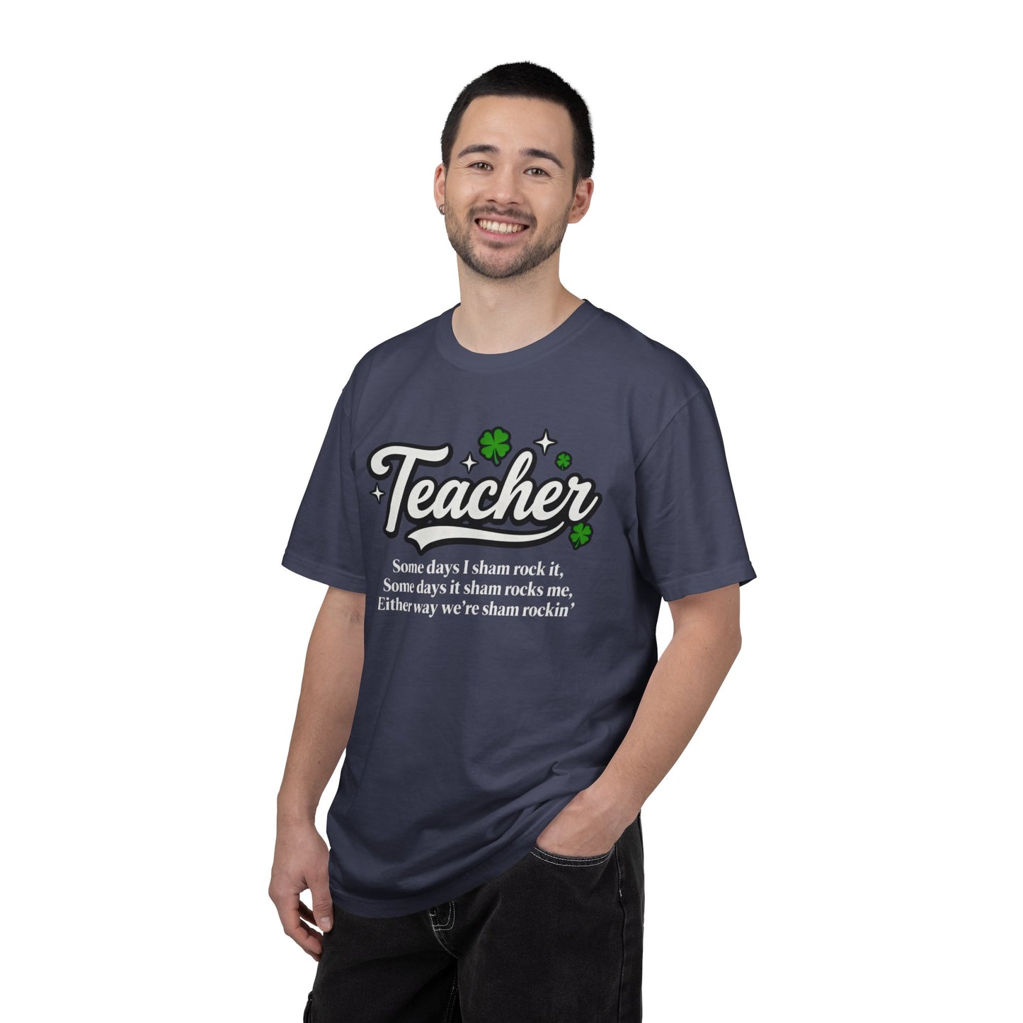 Teacher Shamrock T-Shirt — “Some days I sham rock it” St. Patrick’s Day Gift for Educators