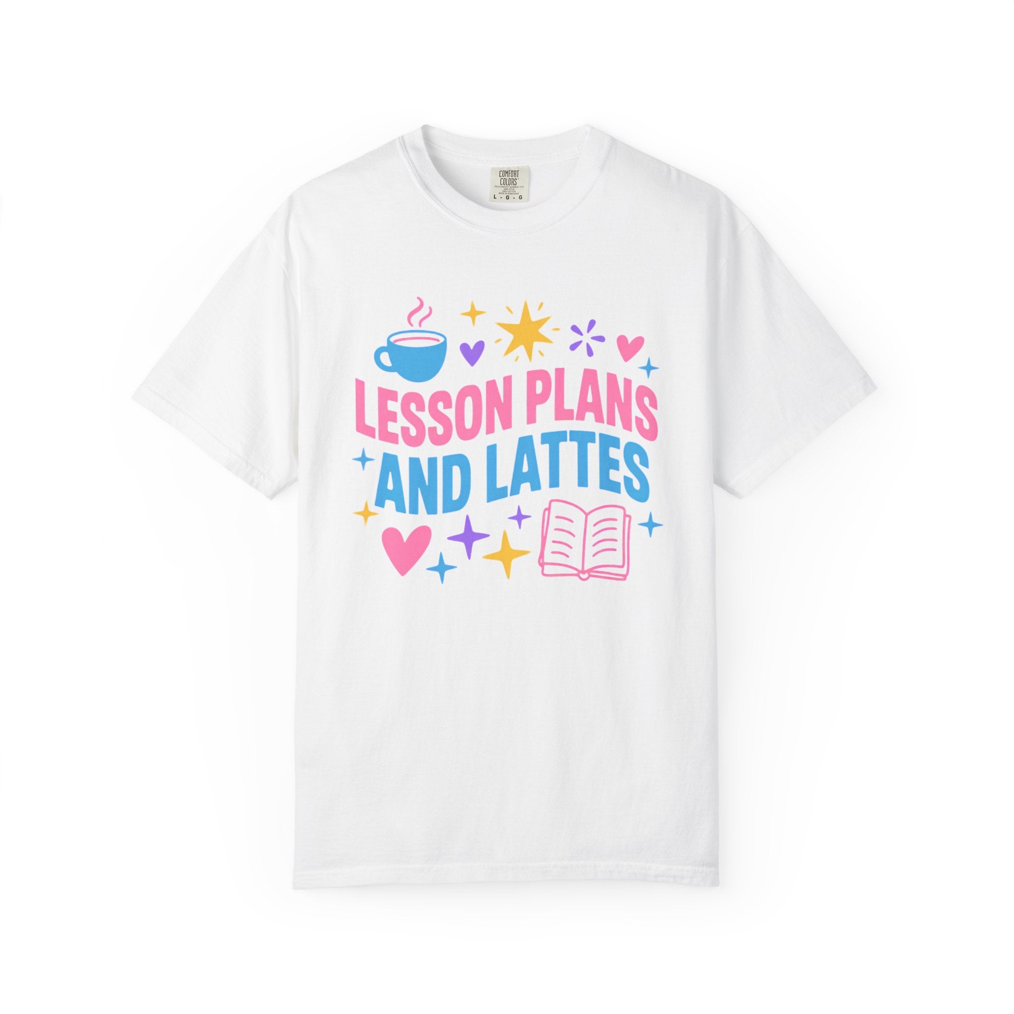 Lesson Plans and Lattes Teacher T-Shirt