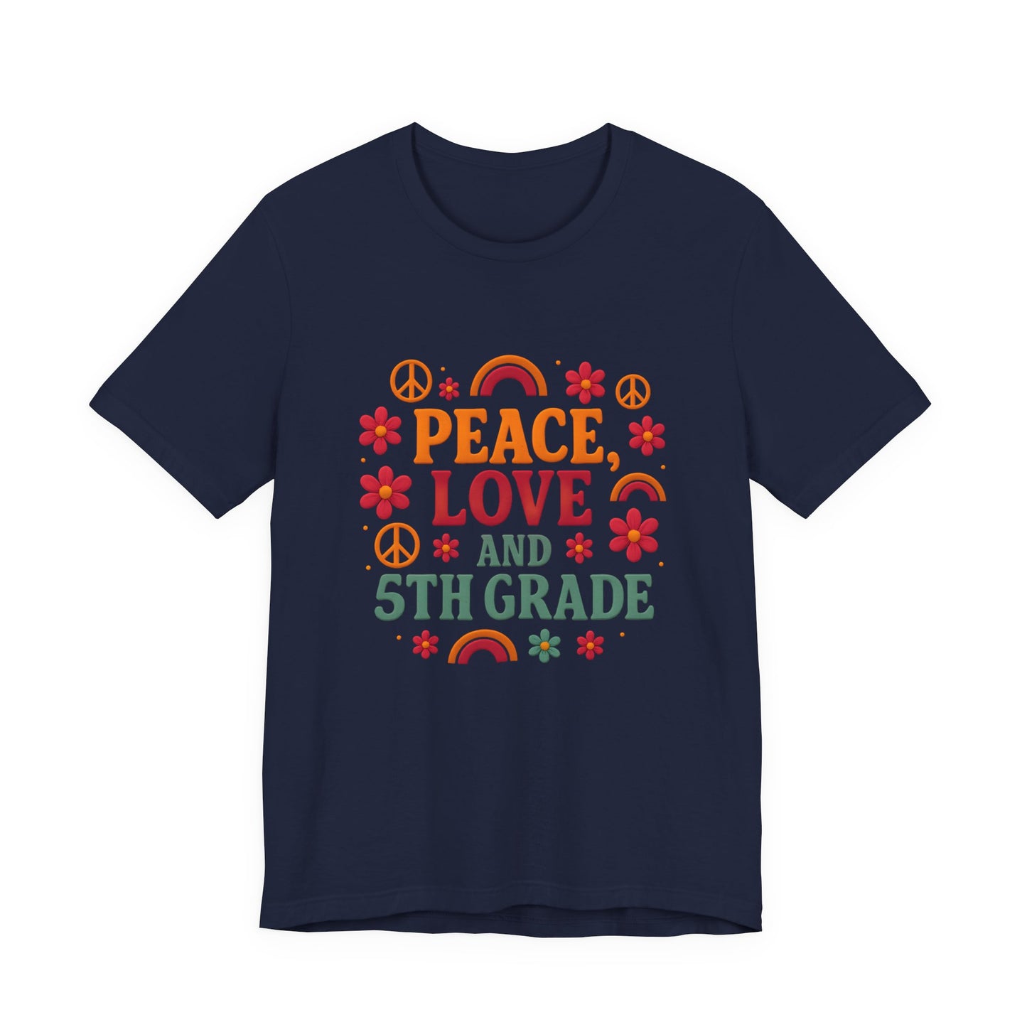 Copy of Peace, Love and 5th Grade T-Shirt — Retro Teacher Appreciation Tee