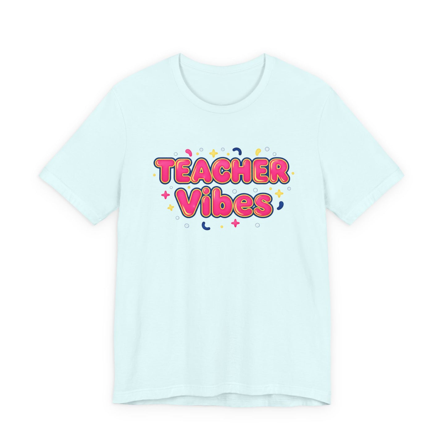 Teacher Vibes Tee | Dopamine Decor, Neon Gradient Squishy Text