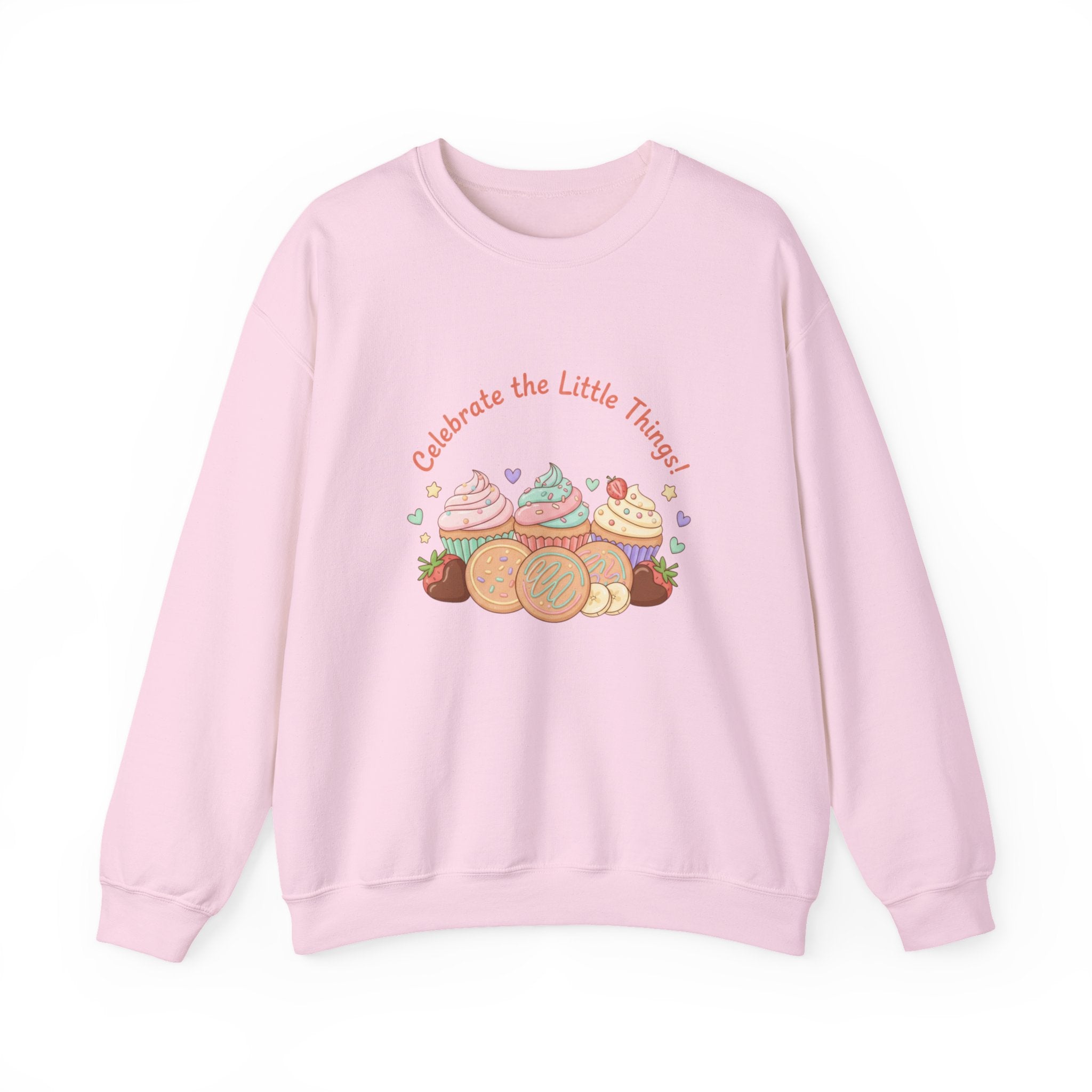 Celebrate the Little Things Sweatshirt | tiny desserts, sweet tooth design