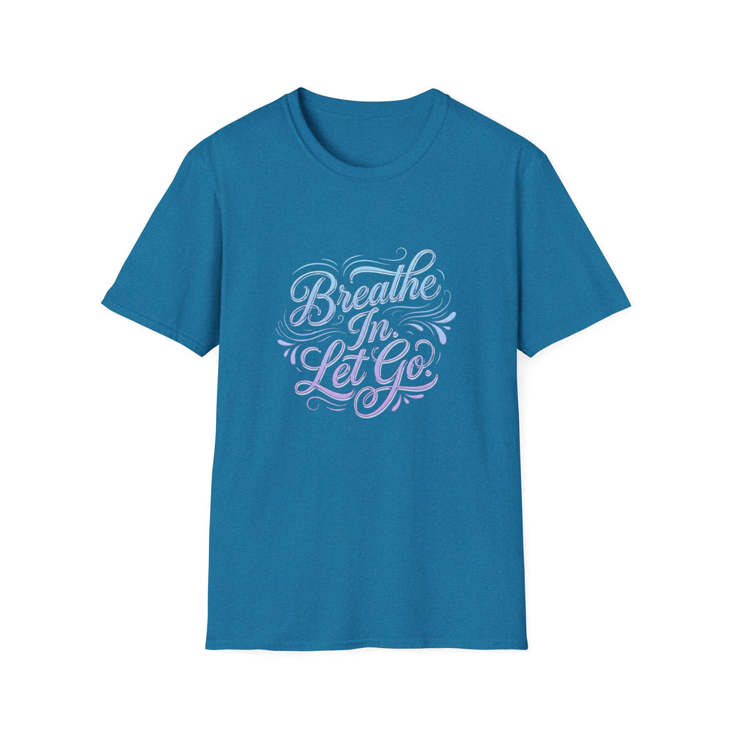 Breathe In, Let Go T-Shirt — Calming Pastel Mindfulness Tee