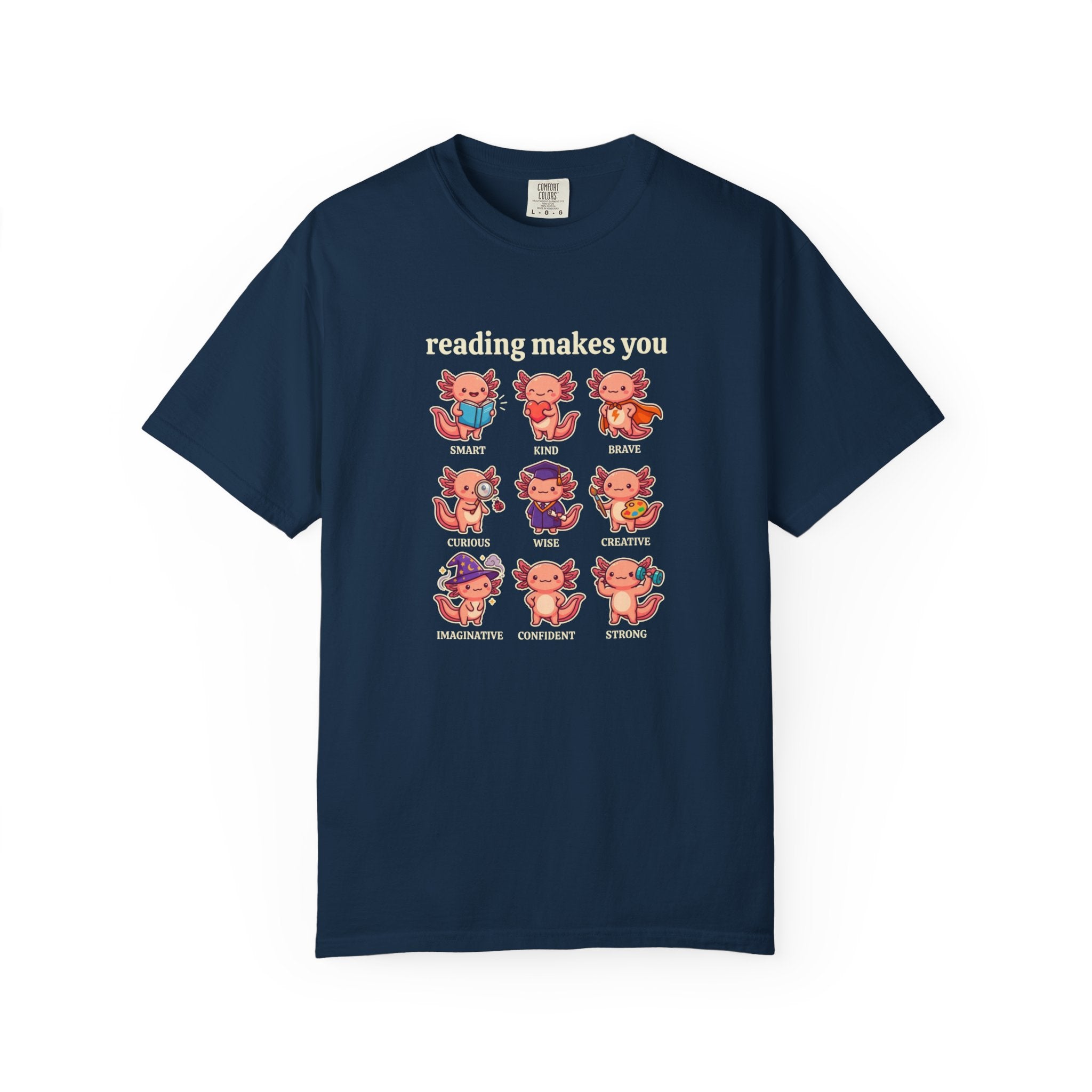 Axolotl Reading Makes You T‑Shirt