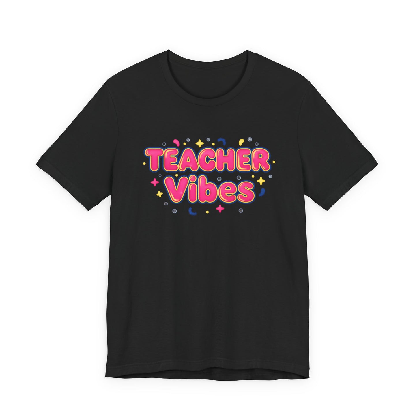 Teacher Vibes Tee | Dopamine Decor, Neon Gradient Squishy Text