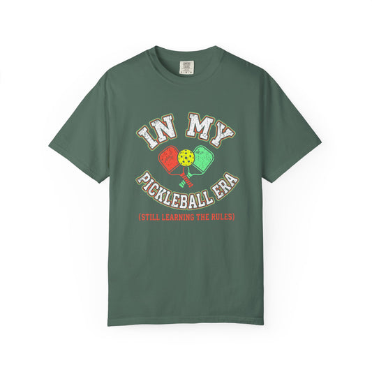 In My Pickleball Era (Still Learning the Rules) T-Shirt